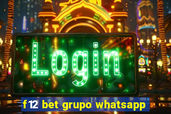 f12 bet grupo whatsapp